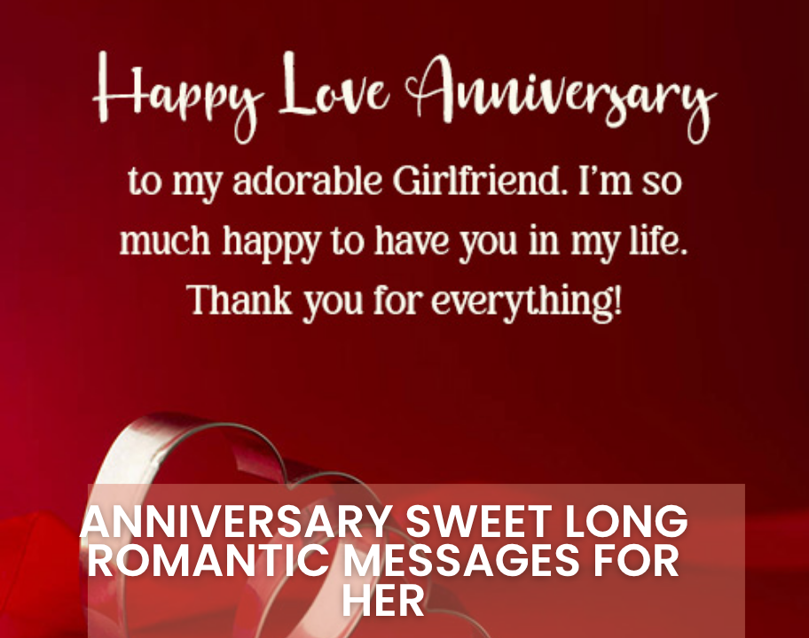 Long Love Messages That Truly Touch the Heart 6 Anniversary Sweet Long Romantic Messages for Her