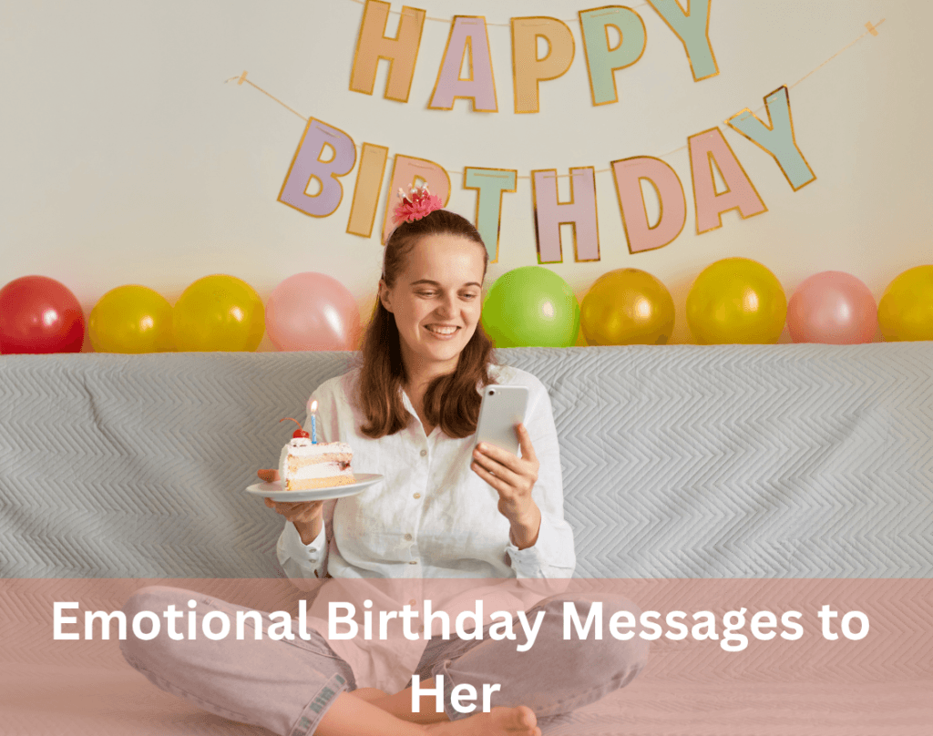 Heartfelt Birthday Messages to Her That She'll Love 5 Emotional Birthday Messages to Her